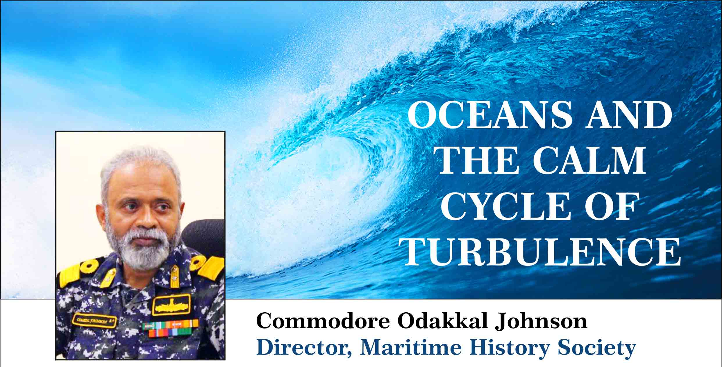 Commodore Odakkal Johnson Director Maritime History Society OCEANS commodore-odakkal-johnson-director-maritime-history-society-oceans